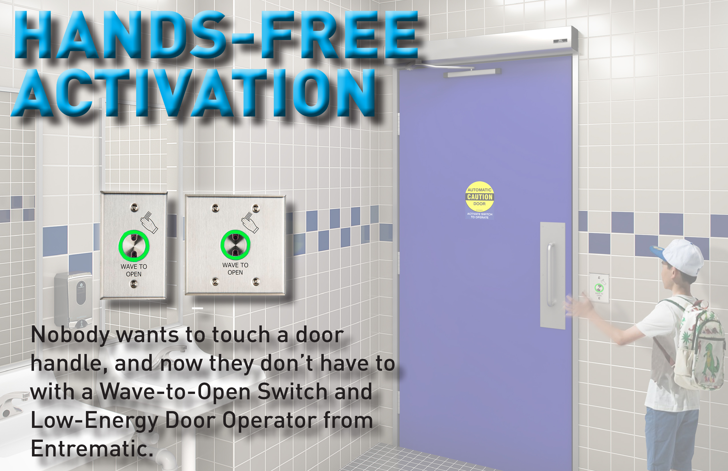 Hands-Free Door Operator from Entrematic